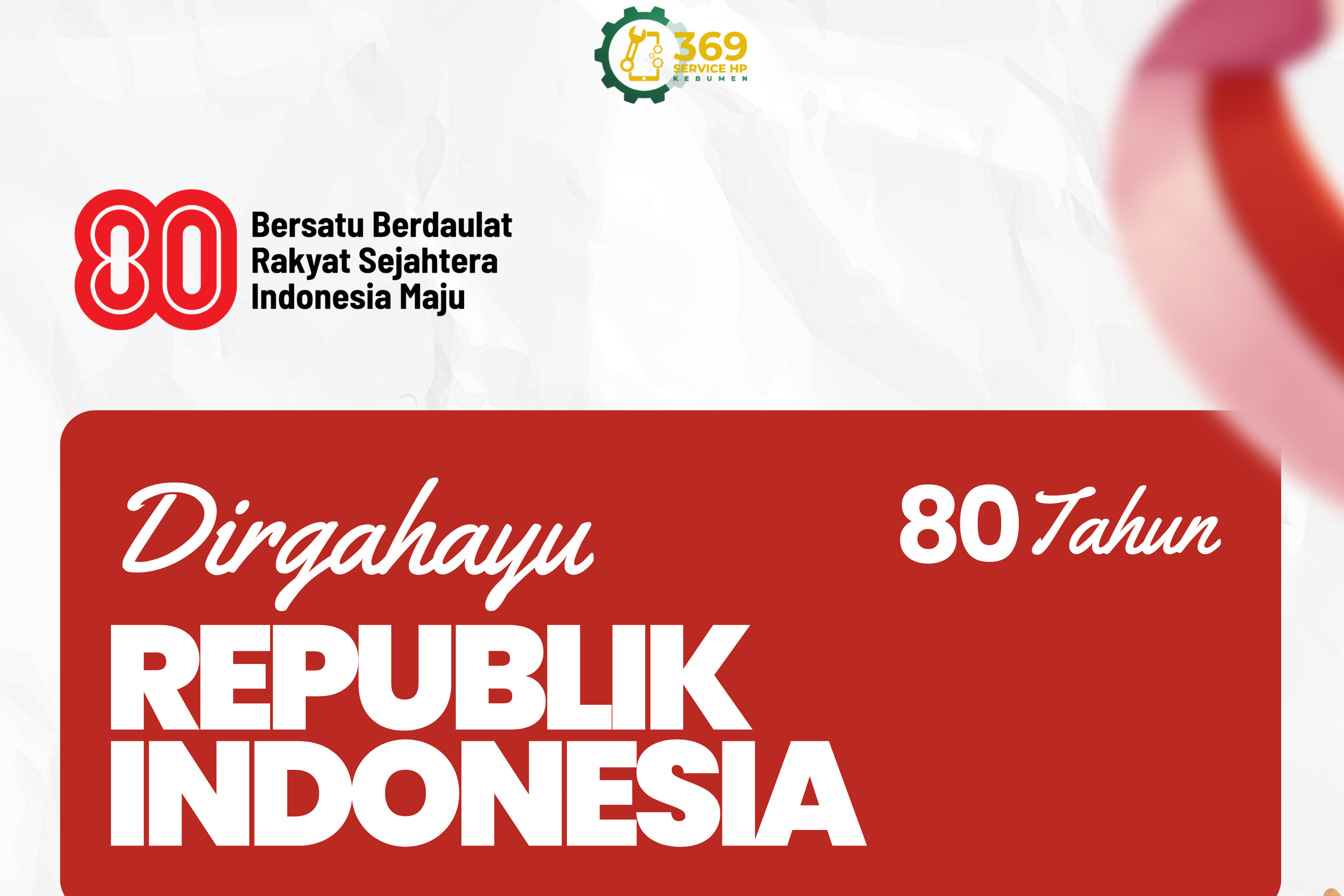 Rayakan Hari Kemerdekaan dengan Gadget Bebas Masalah di 369 Service HP Kebumen