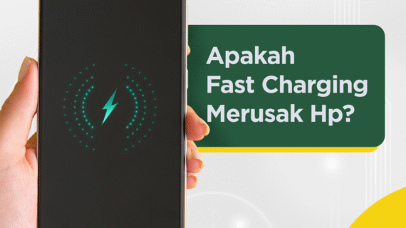 Apakah Fast Charging Merusak HP? Ini Penjelasan Lengkapnya!