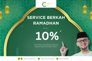 Service Berkah Ramadhan di 369 Service HP Kebumen